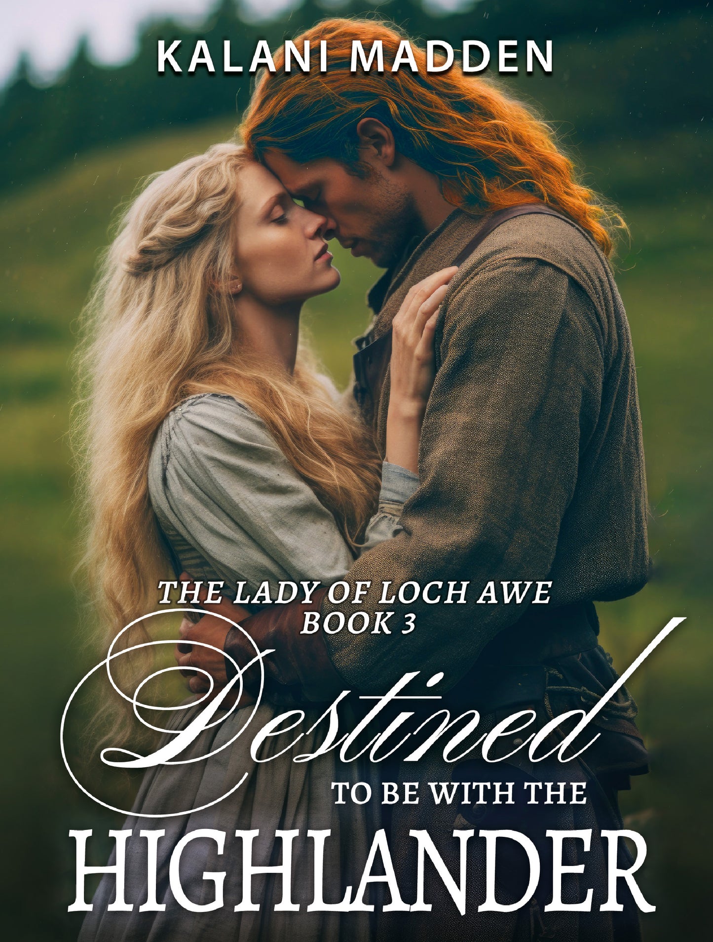 Destined To Be With The Highlander EBook