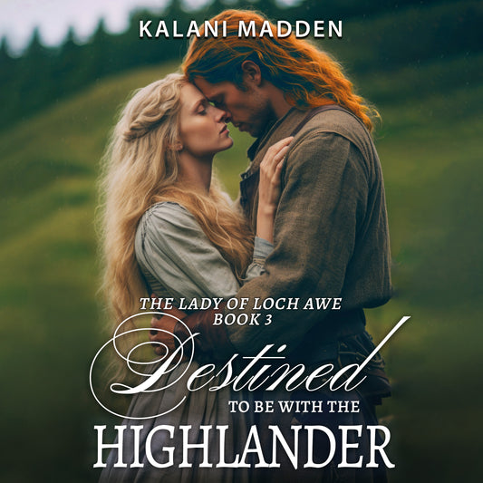 Destined To Be With The HIghlander Audio Book