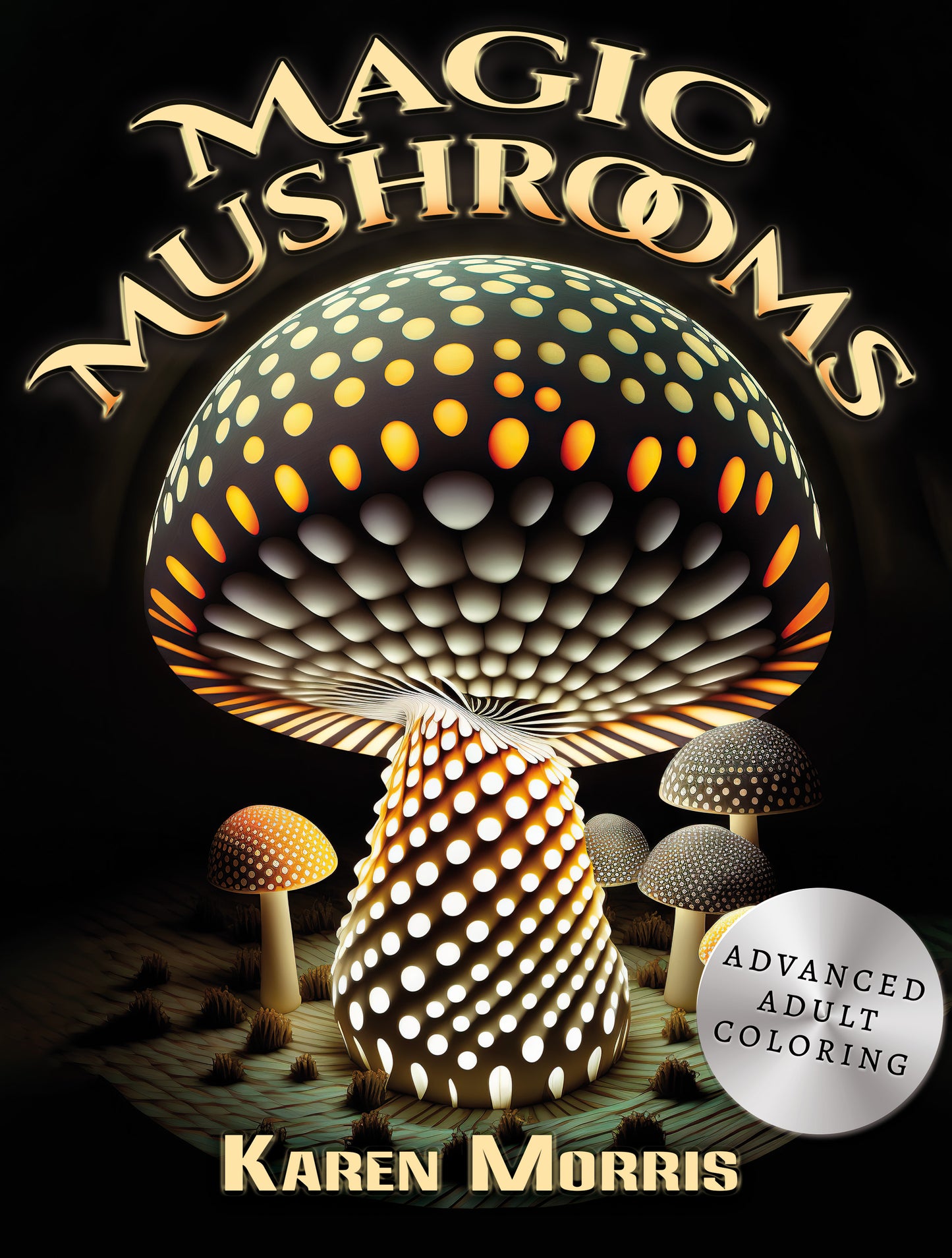 Magic Mushrooms