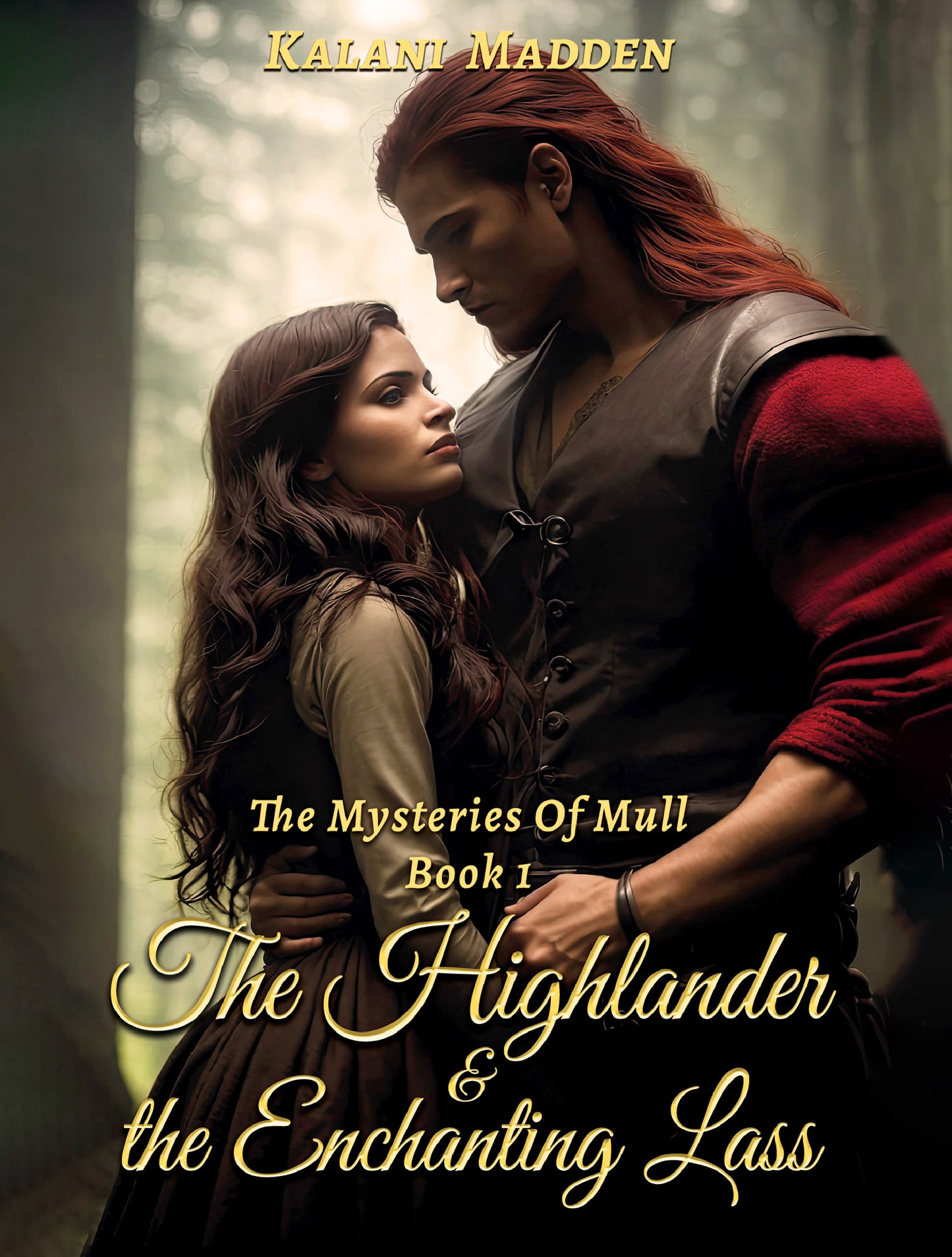 The Highlander And The Enchanting Lass EBook