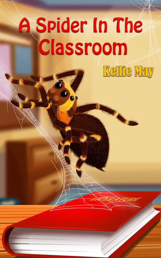 A Spider In The Classroom E Book