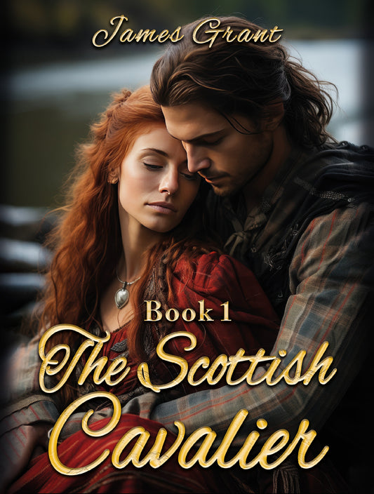 The Scottish Cavalier Book 1 Paperback