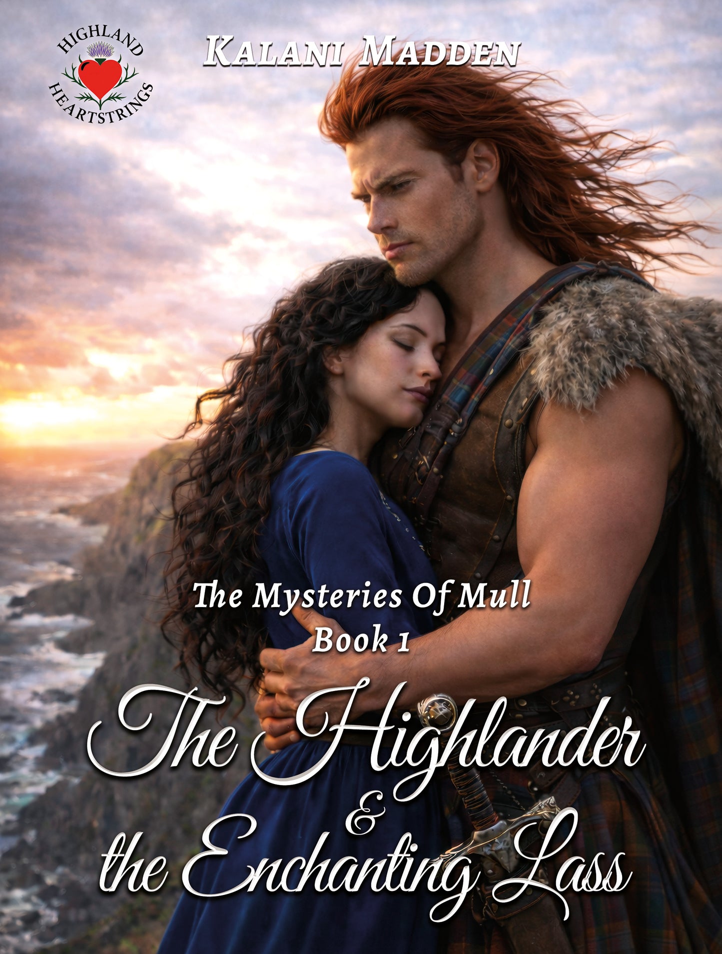 The Highlander And The Enchanting Lass EBook