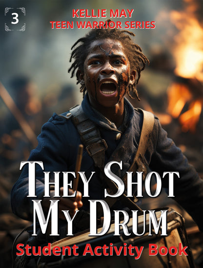 They Shot My Drum Student Activity Book
