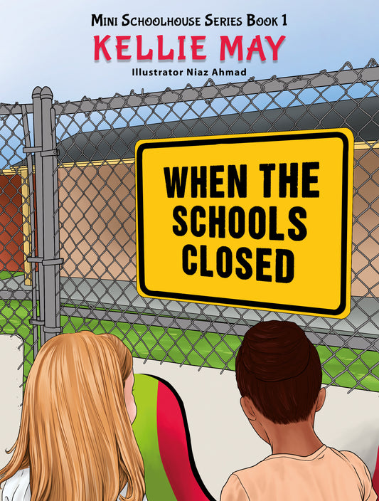 When The Schools Closed EBook